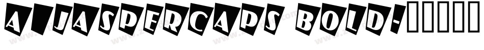 a_JasperCaps Bold字体转换